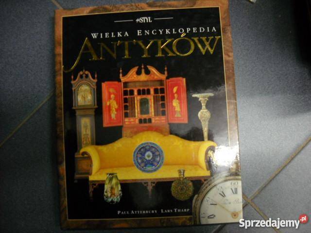 WIELKA ENCYKLOPEDIA ANTYKÓW Paul Atterbury FA Książki naukowe i popularnonaukowe Goleniów