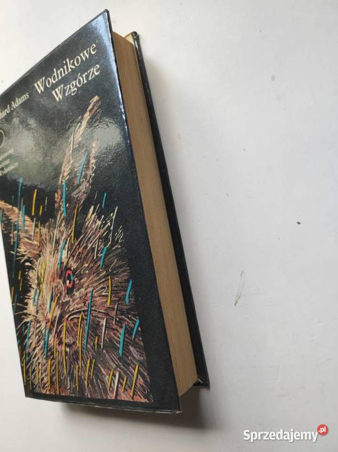 Wodnikowe Wzgórze Richard Adams unikat biały twarda z obwolutą