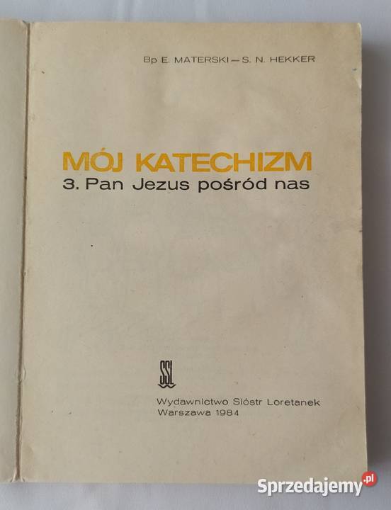 MÓJ KATECHIZM 3 Pan Jezus pośród nas