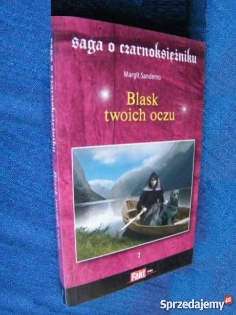 SAGA O CZARNOKSIĘŻNIKU T 02 BLASK TWOICH OCZU Toruń