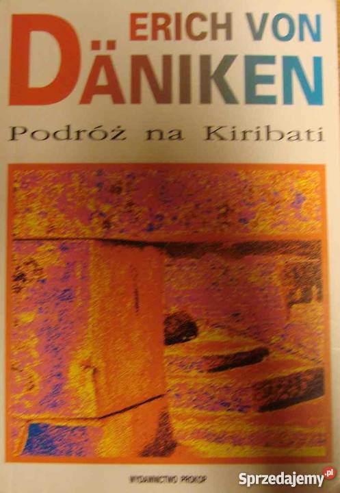 PODRÓŻ NA KIRIBATI DANIKEN VON ERICH Białystok