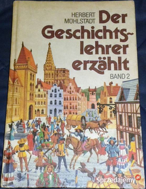 Der Geschichtslehrer erzhlt 2 Herbert Mhlstdt Chełm