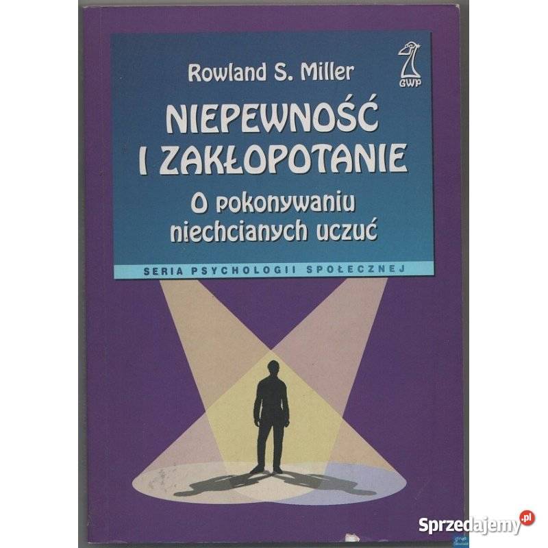 Niepewność i zakłopotanie O pokonywaniu miękka Świdnica sprzedam