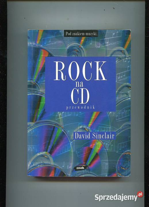 Rock na CD przewodnik David Sinclair Szczecin