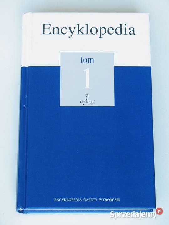 Encyklopedia Gazety Wyborczej Tom 1 a aykro Książki naukowe i popularnonaukowe Kraków