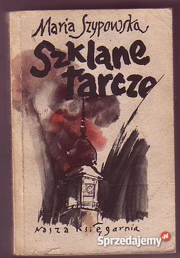 5426 SZKLANE TARCZE MARIA SZYPOWSKA literatura piękna - proza polska Czyrna