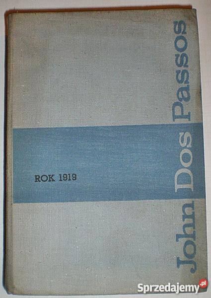 Rok 1919 - John Dos Passsos