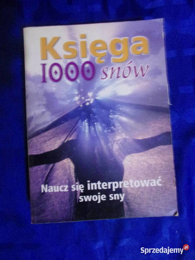 Super Książka każdego Księga 1000 snów ISBN 8374236078 Warszawa