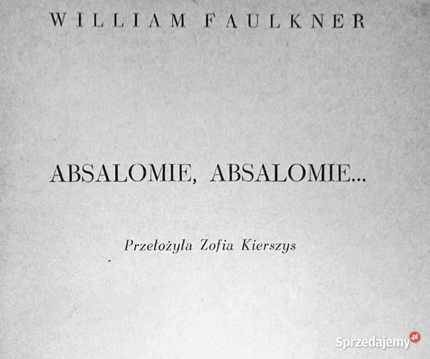 Absalomie Absalomie Faulkner William Pozostałe Chełm sprzedam