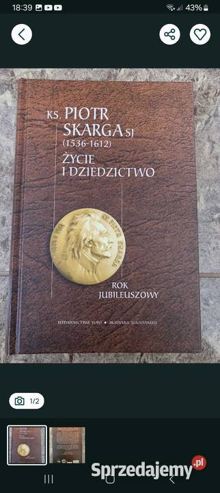 Ks Piotr Skarga SJ 1536 1612 Życie i dziedzictwo