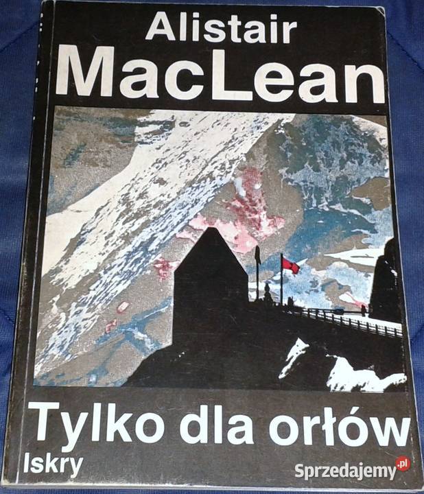 orłów Alistair MacLean Rok wydania 1989 sprzedam
