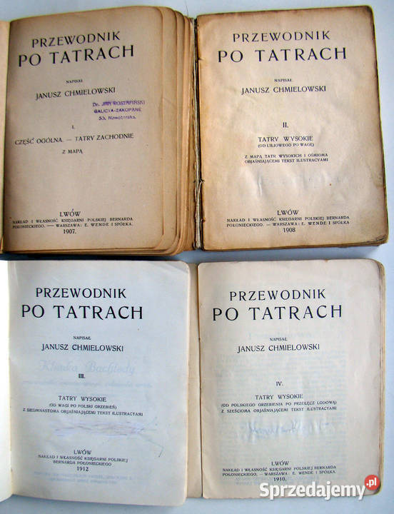 Przewodnik Tatrach cz IIV J Chmielowski Oryginał małopolskie Limanowa sprzedam
