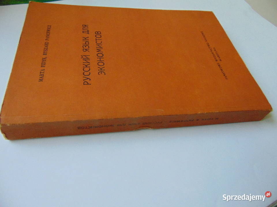 Język rosyjski ekonomistów Marta Fidyk Ryszard Lublin
