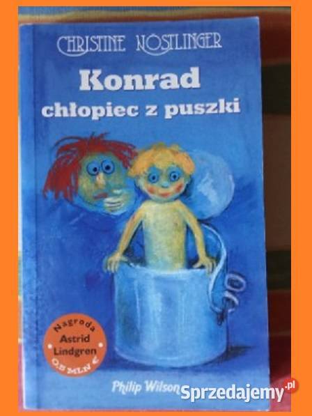 Konrad chłopiec z puszki Ch Nostlinger Książki dla dzieci łódzkie Łódź