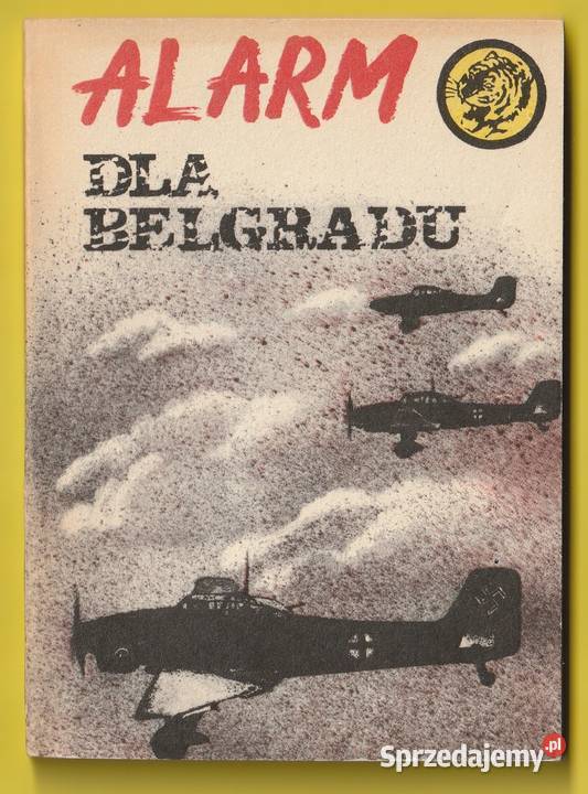 ŻÓŁTY TYGRYS ALARM BELGRADU 1983 łódzkie Łódź