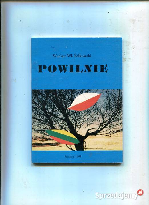 Powilnie Wacław Wł Falkowski Pozostałe Szczecin