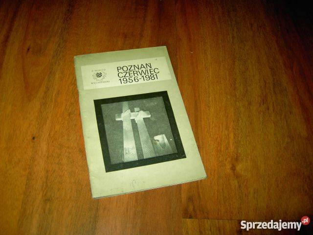 POZNAŃ CZERWIEC 1956 Bytom sprzedam