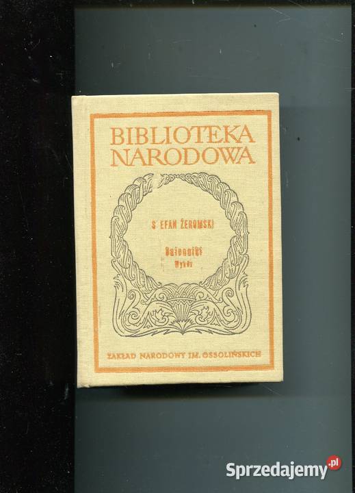 Dzienniki Wybór Żeromski sprzedam
