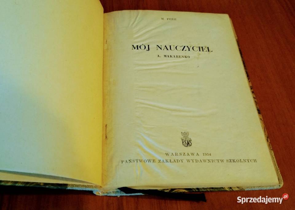 Mój nauczyciel A Makarenko Mikołaj Fere Kultura i Rozrywka