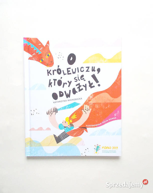 nowa bajka o królewiczu który się odwazył-K.Wierzbicka