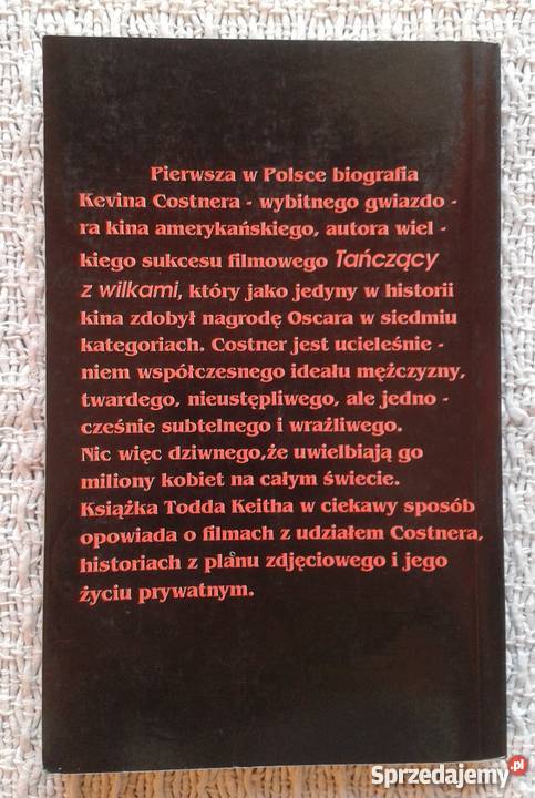 Kevin Costner Nie autoryzowana biografia Todd sprzedam
