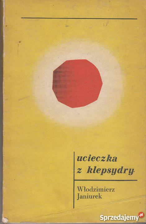 01350 UCIECZKA Z KLEPSYDRY LISTY Z MORZA literatura piękna - proza polska Czyrna