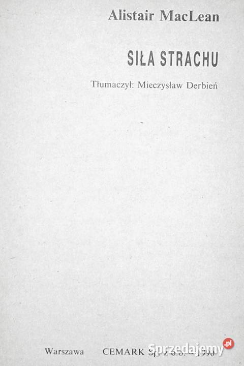 Siła strachu Alistair MacLean Pozostałe lubelskie