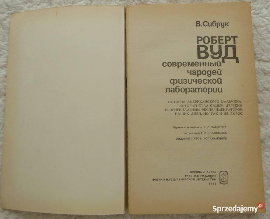 Robert Wood Czarodziej laboratorium fizyki W Warszawa