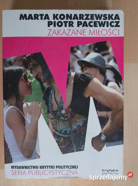 Zakazane miłości Wydawnictwo krytyki politycznej Książki i Podręczniki Warszawa