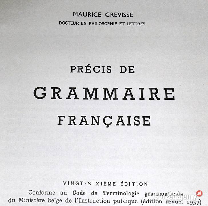 Precis de grammaire francaise Maurice Grevisse Chełm sprzedam