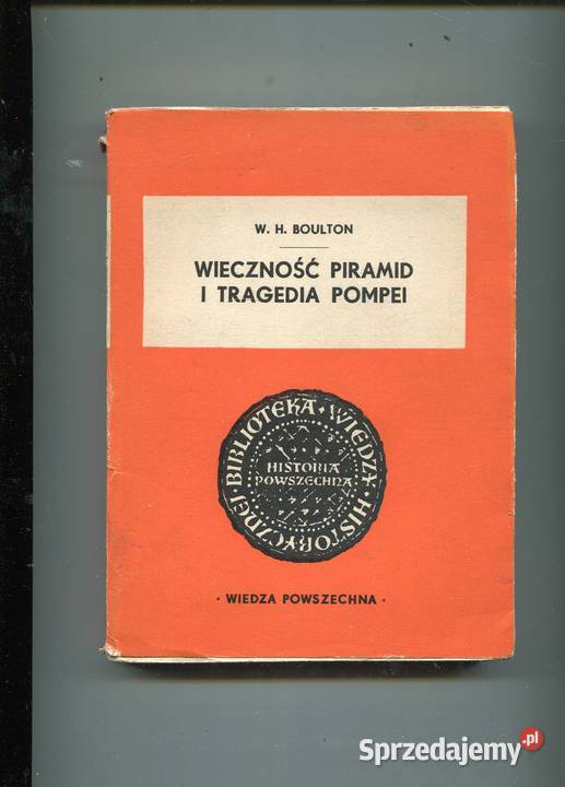 Wieczność piramid i tragedia Pompei Boulton Pozostałe zachodniopomorskie Szczecin