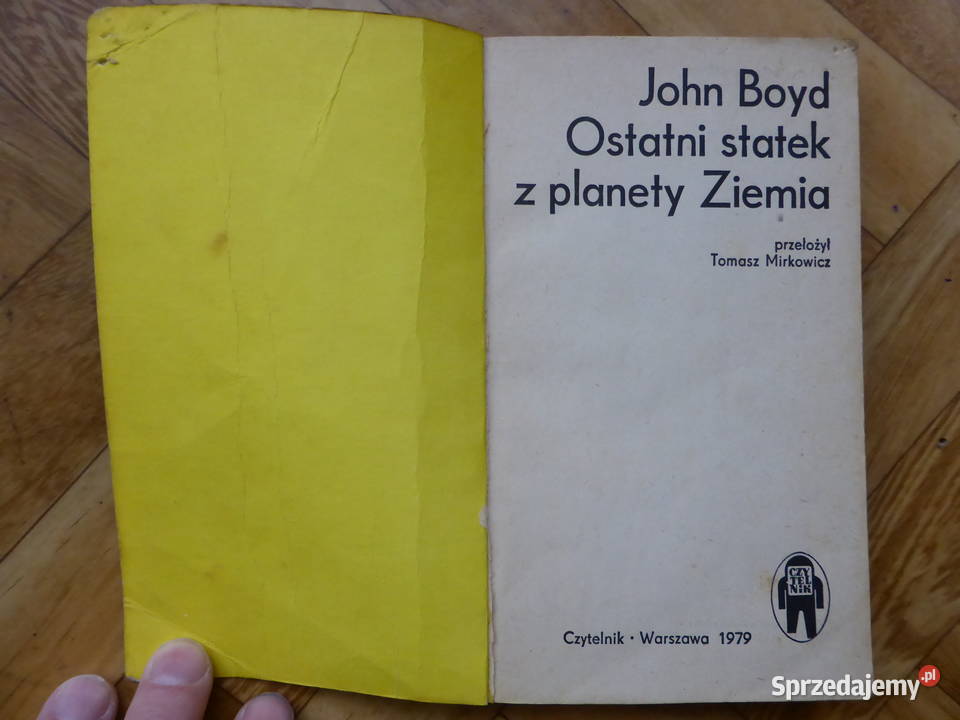 Ostatni statek z planety Ziemia John Boyd Głuchołazy