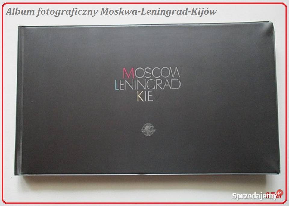 Album fotograficzny Moskwa Leningrad Kijów ZSRR Łódź