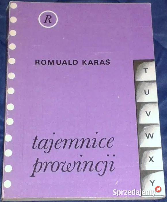 Tajemnice prowincji Romuald Karaś Książki i Podręczniki Chełm