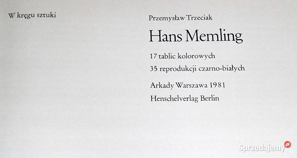 W kręgu sztuki Hans Memling Przemysław Trzeciak Chełm