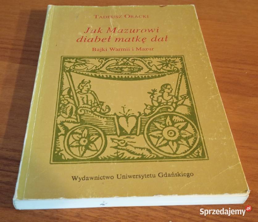 Mazurowi diabeł matkę dał bajki Warmii i Mazur przedszkole