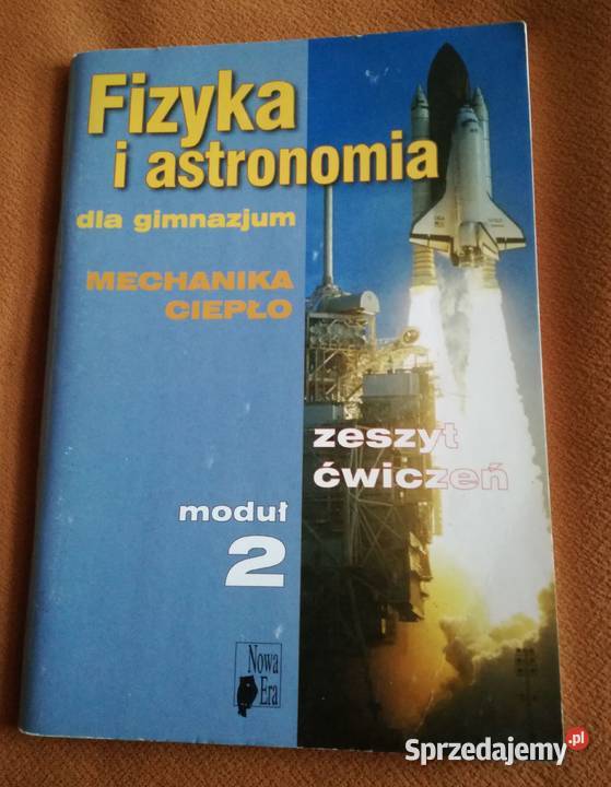 Fizyka i astronomia moduł 2 Gimnazjum - T.Kulawik / G.Ornat.