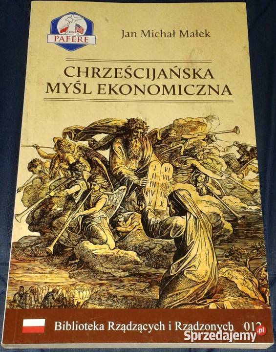 Chrześcijańska myśl ekonomiczna Jan Michał Małek