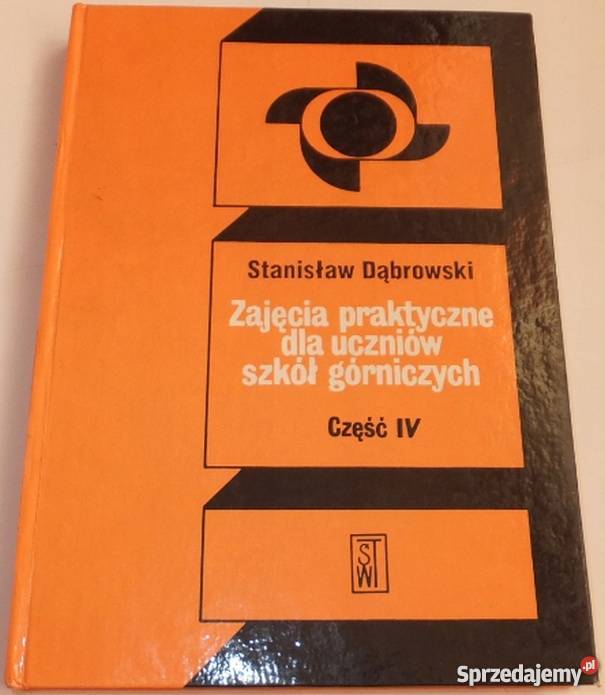 ZAJĘCIA PRAKTYCZNE UCZNIÓW SZKÓŁ GÓRNICZYCH technika, nauki techniczne Radom sprzedam