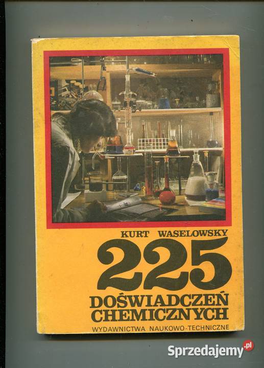 225 doświadczeń chemicznych Kurt Waselowsky zachodniopomorskie Szczecin