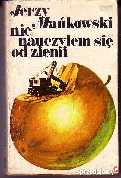8095 NIE NAUCZYŁEM SIĘ ZIEMI JERZY MAŃKOWSKI Czyrna