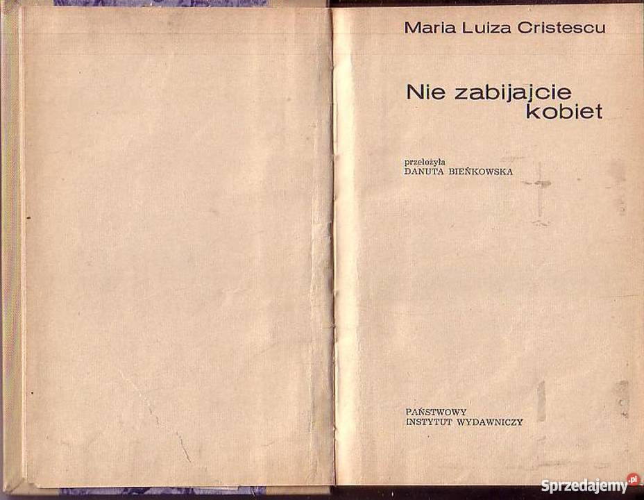 0749 NIE ZABIJAJCIE KOBIET MARIA LUIZA CRISTESCU Czyrna sprzedam