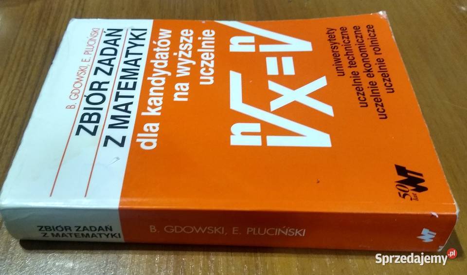Zbiór zadań z matematyki kandydatów Gdowski Gdańsk