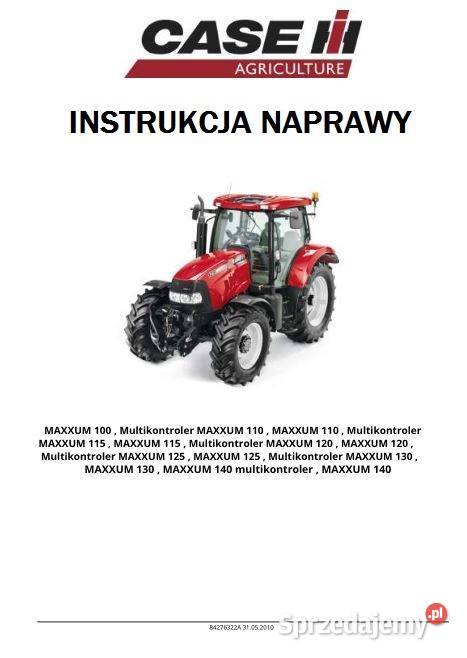 Case IH MAXXUM 125 130 140 instrukcja naprawy Kielce