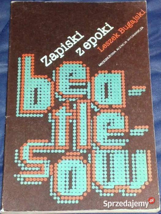 Zapiski z epoki Beatlesów Leszek Bugajski lubelskie Chełm