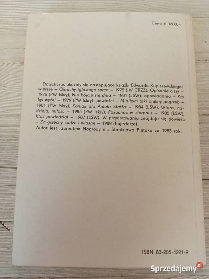 Miłość Zostawia Ciszę Edward Kupiszewski wydanie Bielsko-Biała