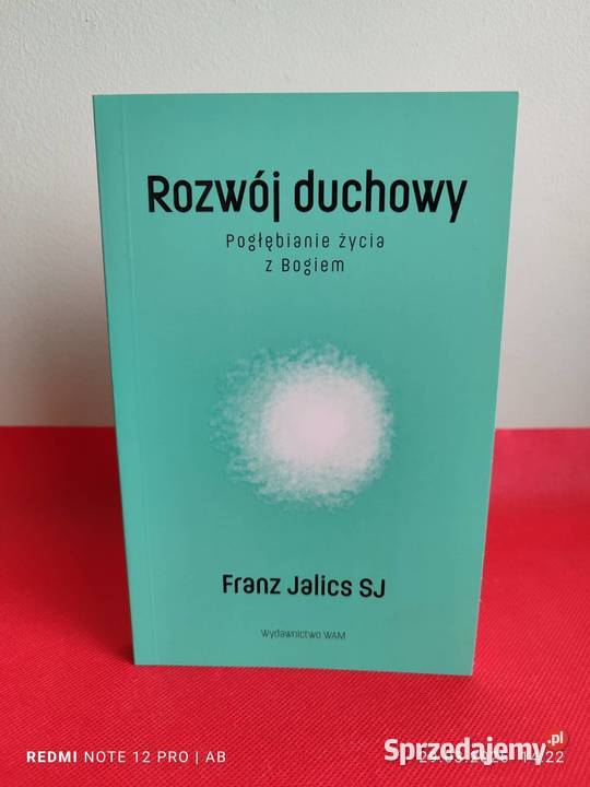 Rozwój duchowy Pogłębianie życia z Bogiem Franz śląskie Katowice