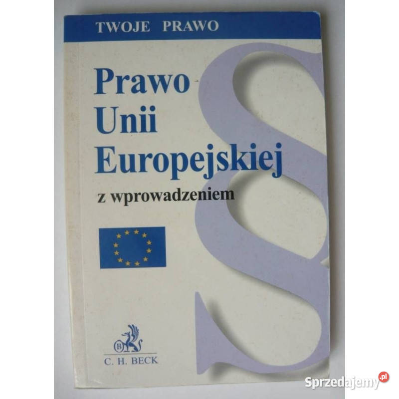Prawo Unii Europejskiej z wprowadzeniem 2004 Łódź sprzedam