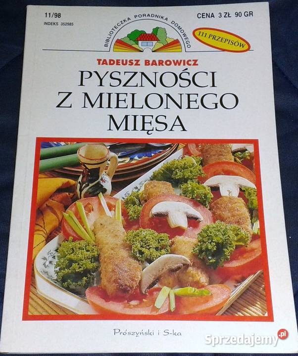 Pyszności z mielonego mięsa Tadeusz Barowicz Pozostałe lubelskie