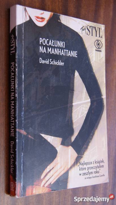 David Schickler Pocałunki na Manhattanie lubelskie Parczew